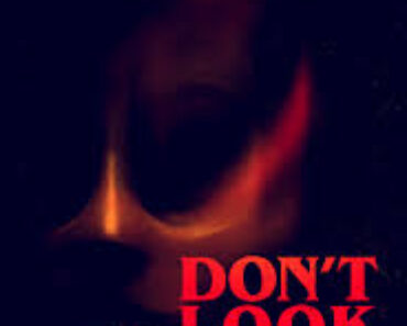 Download Don’t Look Away (2023) Dual Audio {Hindi-English} WEB-DL 480p [270MB] || 720p [750MB] || 1080p [1.7GB]