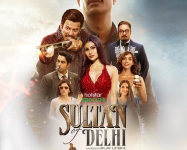 Download Sultan of Delhi (2023) (Season 1) Hindi {Hotstar Series} WEB-DL || 480p [150MB] || 720p [400MB] || 1080p [1GB]
